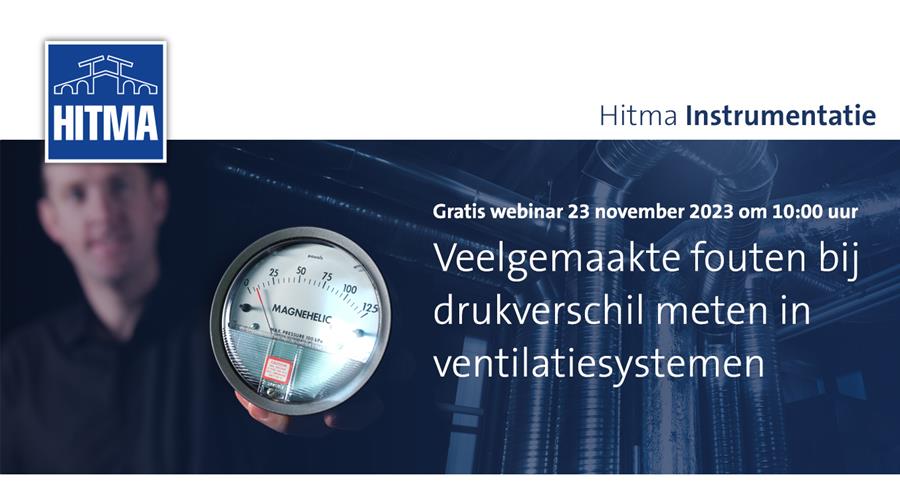 Hitma organiseert webinar over drukverschil meten in ventilatiesystemen